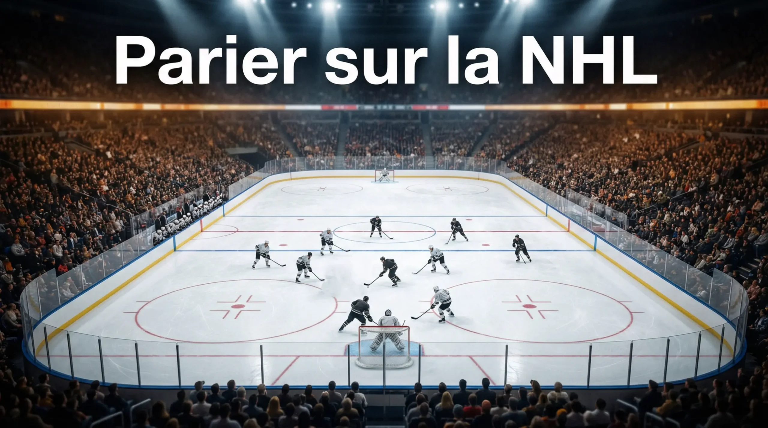 Parier sur la NHL : guide complet